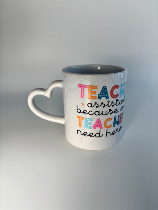 Teacher Assistant Gift - Heart Handle Ceramic Mug