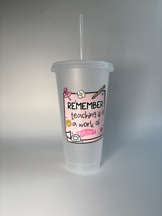 Remember Teaching Is a Work of Art” – Inspirational Cold Cup for Teachers